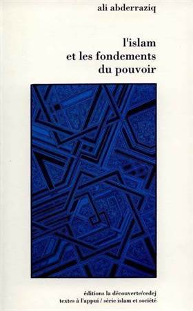 Ali Abderraziq : Un penseur égyptien qui a déconstruit l&rsquo;union entre religion et pouvoir